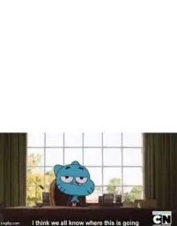 Gumball i think we all know