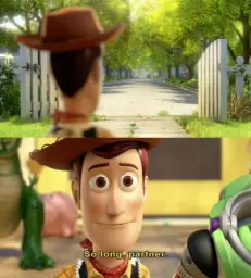 Toy Story 3: So long, partner.