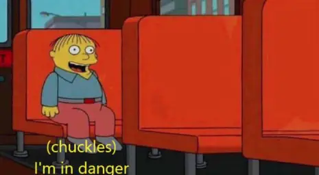 Chuckles I'm in danger Simpsons meme