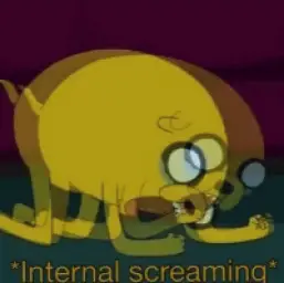 Jake The Dog Internal Screaming