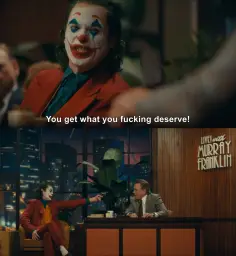 Joker You Get What you Deserve