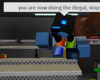 you are now doing the illegal roblox