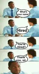 You’re hired meme