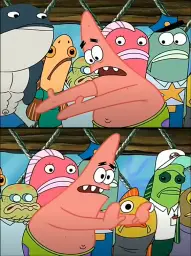 Put it somewhere else Patrick (HD)