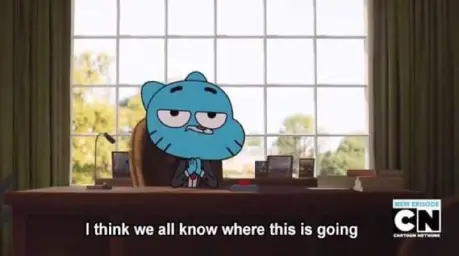 Gumball I think we all know where this is going