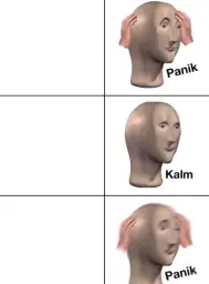 Panik Kalm Panik Meme Man